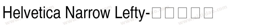 Helvetica Narrow Lefty字体转换